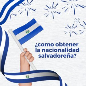 NACIONALIDAD SALVADOREÑA 0